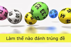 làm thế nào đánh trúng đề
